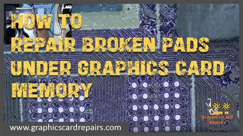 Repair Videos - Graphics Card Repairs