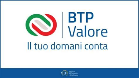 BTP Valore 2024 Terza Emissione Dal 26 Febbraio Il MEF Pubblica La