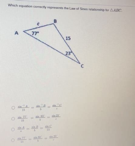 Solved Which Equation Correctly Represents The Law Of Sines