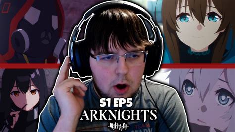 I BELIEVE AMIYA Arknights Prelude To Dawn S1 Episode 5 Reaction