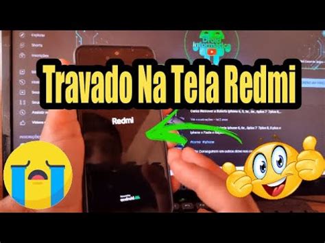 Xiaomi Travado Na Tela Xiaomi Redmi Como Resolver Facil E Rapido Youtube