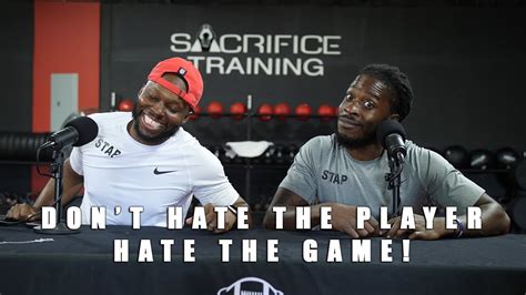 Don T Hate The Player Hate The Game Youtube