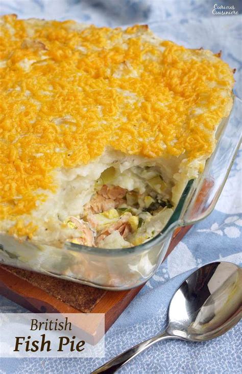 British Fish Pie Curious Cuisiniere