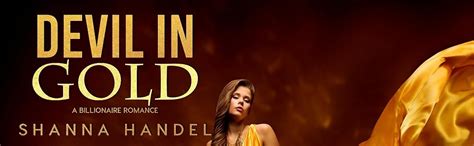 Devil In Gold Billionaire Romance Shanna Handels Bachman