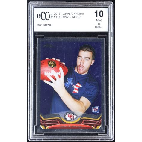 Travis Kelce 2013 Topps Chrome 118 RC BCCG 10 Pristine Auction