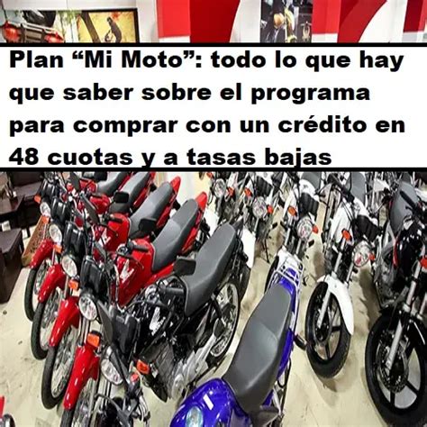 Plan Mi Moto Todo Lo Que Hay Que Saber Sobre El Programa