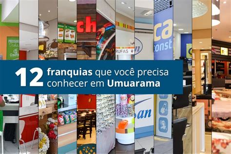 12 franquias que você precisa conhecer em Umuarama