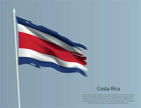 Ragged National Flag Of Costa Rica Wavy Torn Fabric On Blue Background