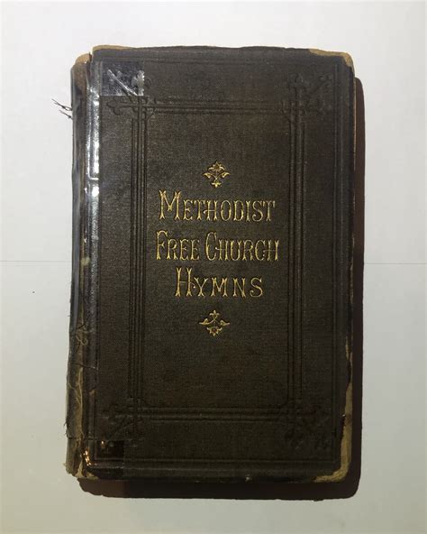 Methodist Free Church Hymns 1800’s | Antiques Board