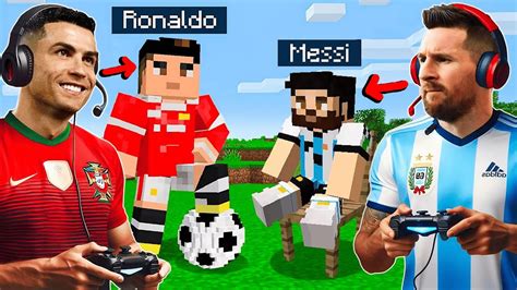 Jai Fait Affronter RONALDO Vs MESSI Sur Minecraft YouTube