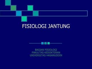 Fisiologi Jantung Ppt