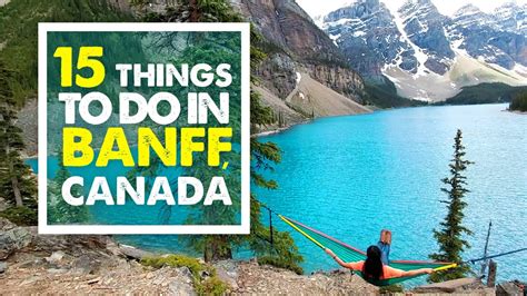 Unmissable Things To Do In Banff In Summer Guide Images And