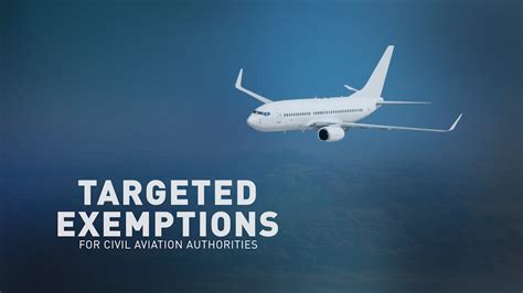 Quick Guide To Targeted Exemptions For Civil Aviation Authorities Caas