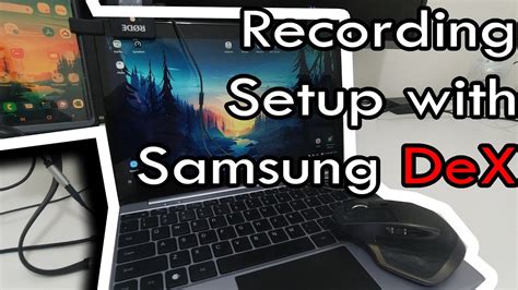 Portable Samsung Dex Gameplay Recording Setup Youtube