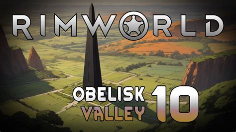 Rimworld Obelisk Valley Episode 10 Quests Youtube