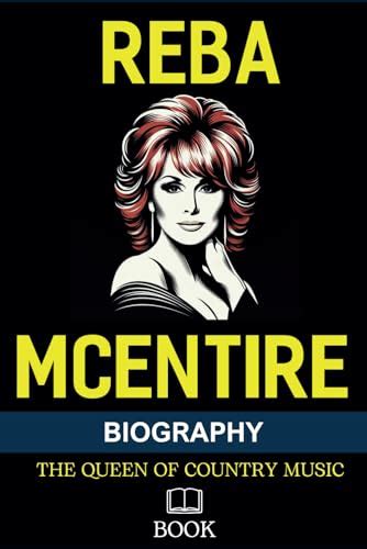 Reba McEntire Biography Book: The Queen of Country Music by Erika M ...