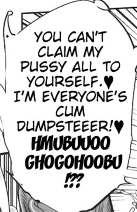 Cum Dumpster Hentai Quotes Know Your Meme