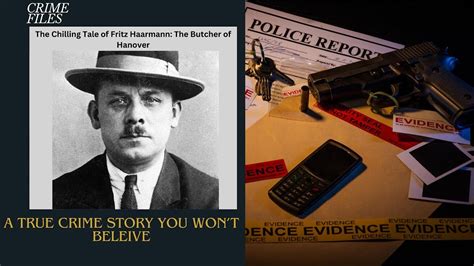 The Chilling Tale Of Fritz Haarmann The Butcher Of Hanover Youtube