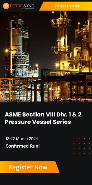 ASME Section VIII Training Course Pressure Vessel Series