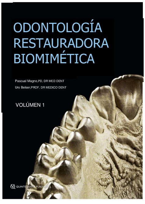 Odontología Restauradora Biomimética Volumen 1 PDFCOFFEE