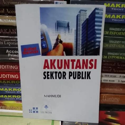 Akuntansi Sektor Publik Edisi Revisi By Mahmudi Lazada Indonesia