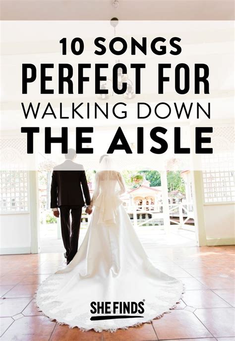 10 Songs Perfect For Walking Down The Aisle Best Wedding Songs