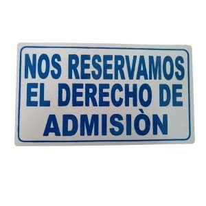 Letrero acrílico nos reservamos el derecho de admisión WCP Ingeniería