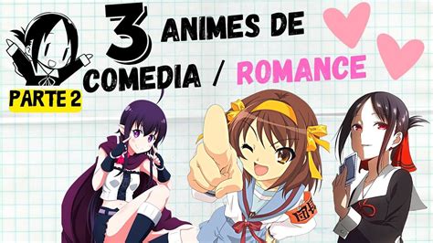 Animes De Comedia Y Romance Para Re R Y Enamorarse Youtube