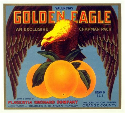 Golden Eagle Valencias Placentia Orchard Company Fullerton Orange Co