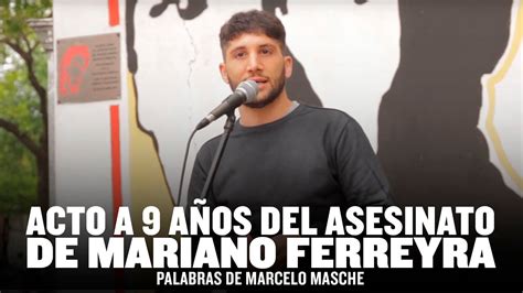 Acto A A Os Del Asesinato De Mariano Ferreyra Palabras De Marcelo