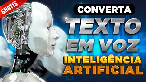 Como Converter Texto Em Voz Realista Usando A Intelig Cia Artificial