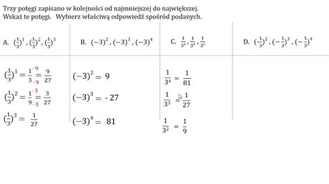 Trzy potęgi zapisano w kolejności od najmniejszej do największej Wskaż