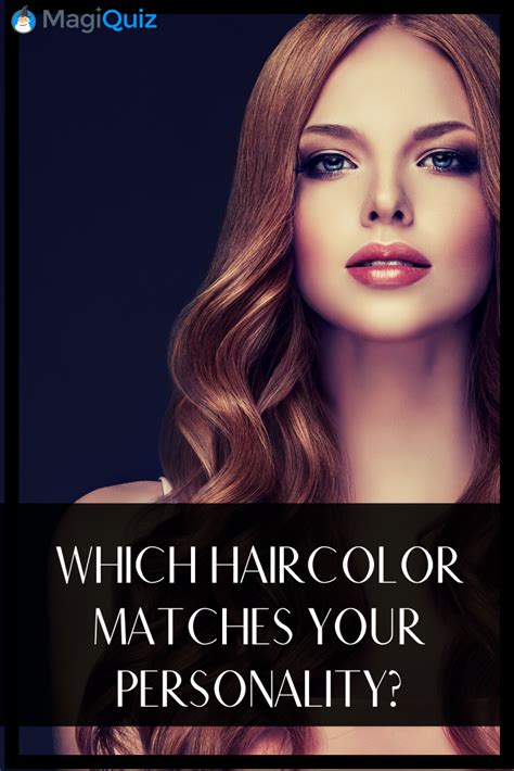 Which Hair Color Suits Your Personality A Guide To Finding Your Perfect Shade Best Simple