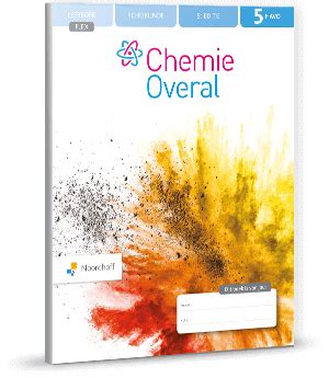 Inhoud Chemie Overal Leerboek Flex 5 Havo Uitleg