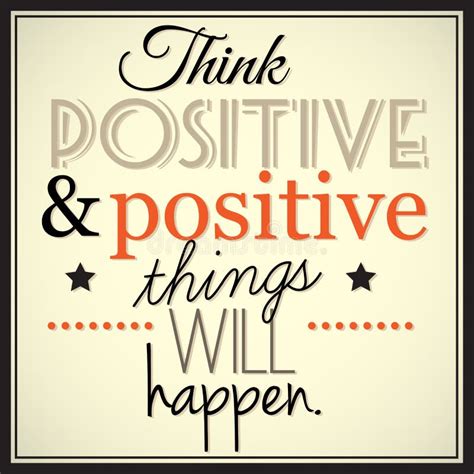 Think Positive And Positive Thingd Will Happen. Stock Vector - Image ...