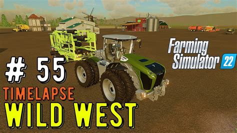 Farming Simulator 22 Fs22 Timelapse Ep 55 Wild West Map Fs22 Mods Youtube