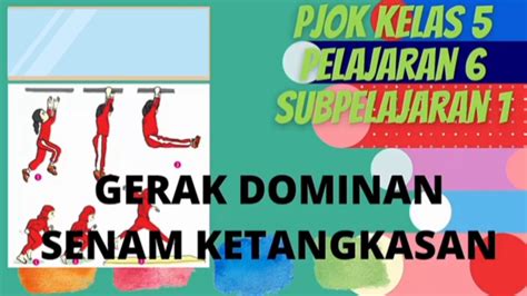 Pjok Kelas Gerak Dominan Senam Ketangkasan Youtube