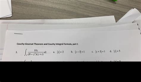 Solved Cauchy Goursat Theorem And Cauchy Integral Formula