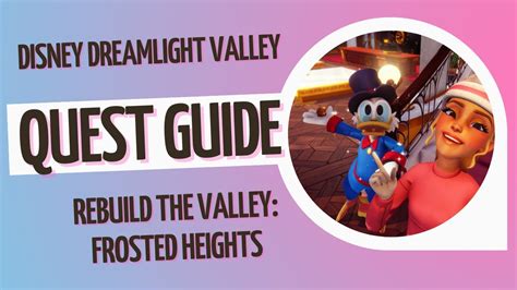 Disney Dreamlight Valley Quest Rebuild The Valley Frosted Heights Full