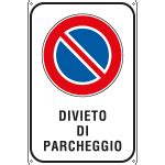 Cartelli Segnalatori Y Cartello Divieto Di Parcheggio