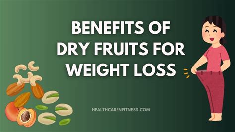 Benefits of Dry Fruits for Weight Loss: Shocking Facts!