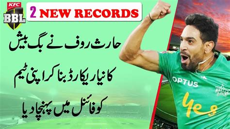 Haris Rauf Make Big Record In Big Bash League Bbl Sensation Haris