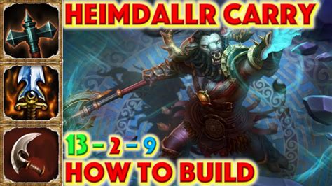 SMITE HOW TO BUILD HEIMDALLR Heimdallr Carry Build Guide Season 7