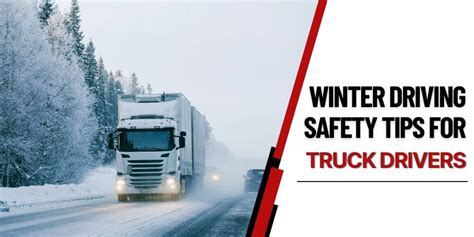 Winter Driving Safety Tips For Truckers