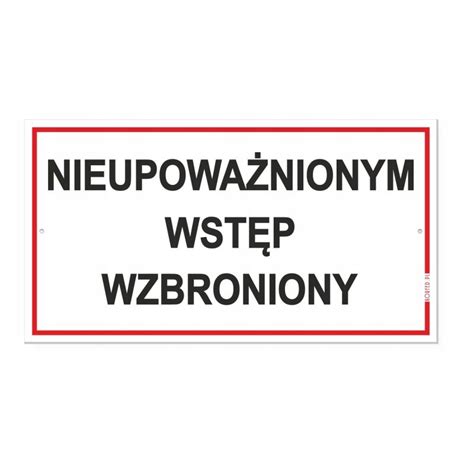 Tabliczka Nieupowa Nionym Wst P Wzbroniony X Mastershop Cena