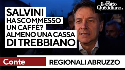 Regionali In Abruzzo Conte Salvini Ha Scommesso Un Caff Ci Crede