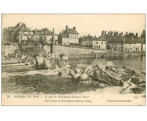 carte postale ancienne 60 PONT SAINTE MAXENCE Pont de Pierre détruit