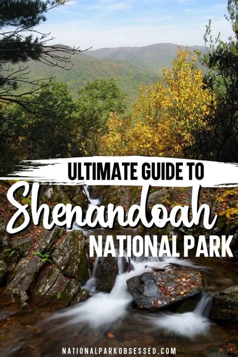 Visiting Shenandoah National Park The Complete Guide In 2022