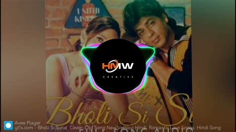 Bholi Si Surat Old Song New Version Hindi Romantic Love Songs L Hmw Ll Hot Musical World