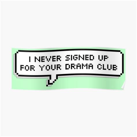 Drama Club Posters | Redbubble